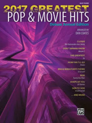 2017 Greatest Pop & Movie Hits