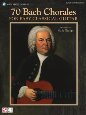 70 Bach Chorales for Easy Classical Guitar (Book/Online Audio)