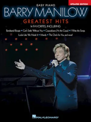 Barry Manilow - Greatest Hits, 2nd Edition (Easy Piano)