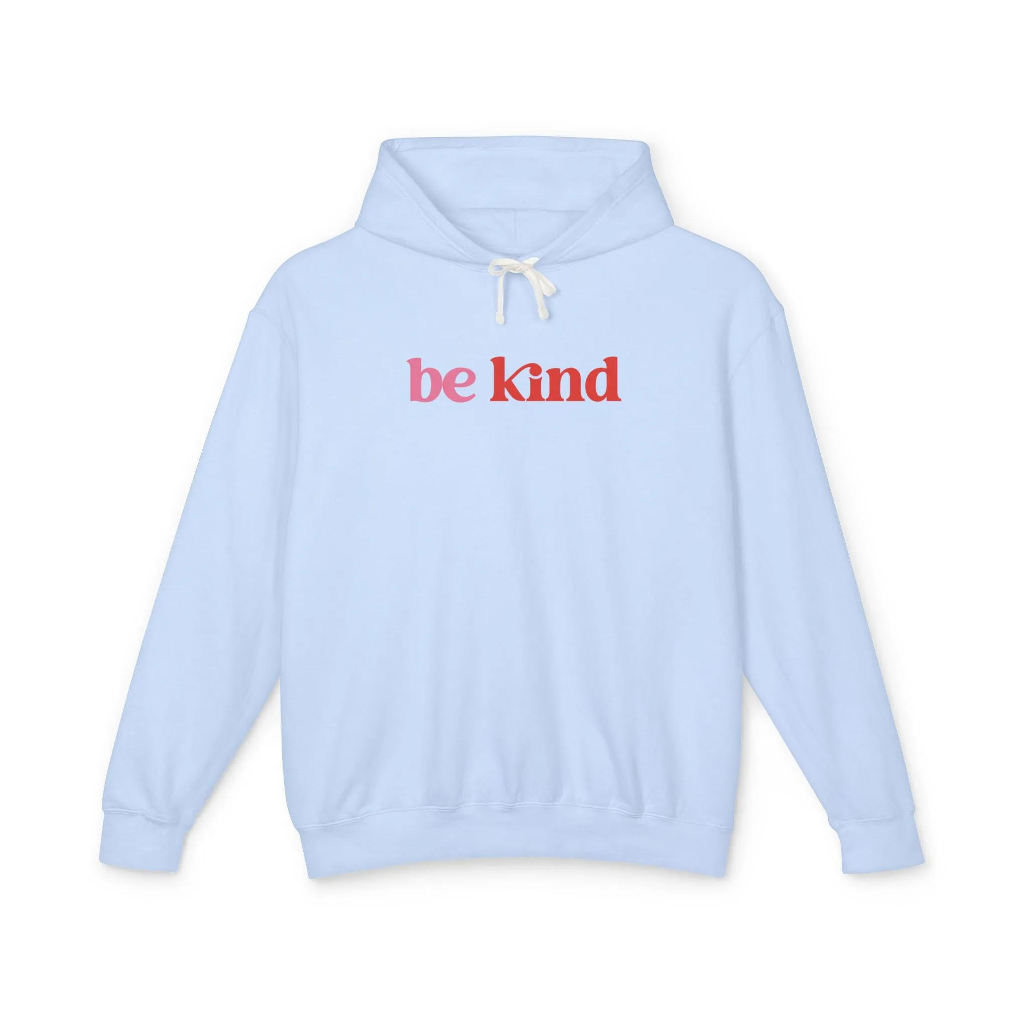Be Kind Lightweight Hoodie
