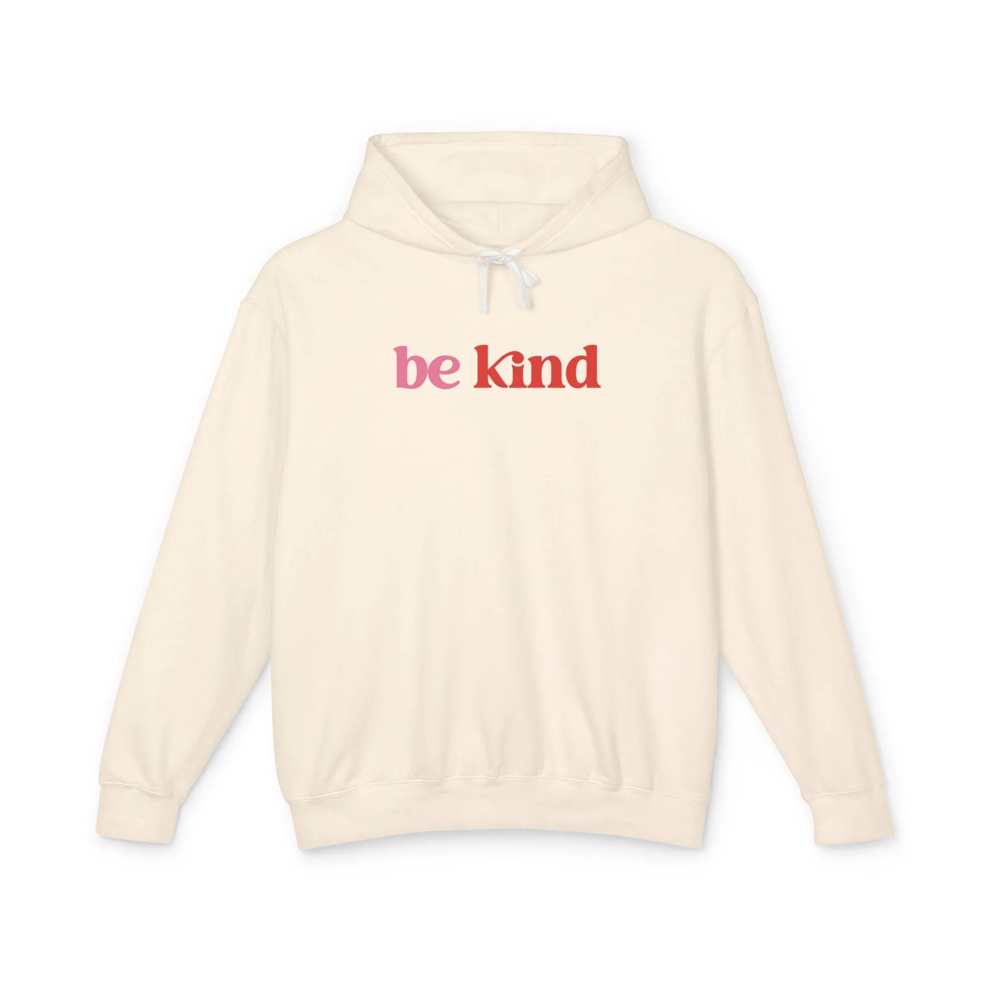 Be Kind Lightweight Hoodie