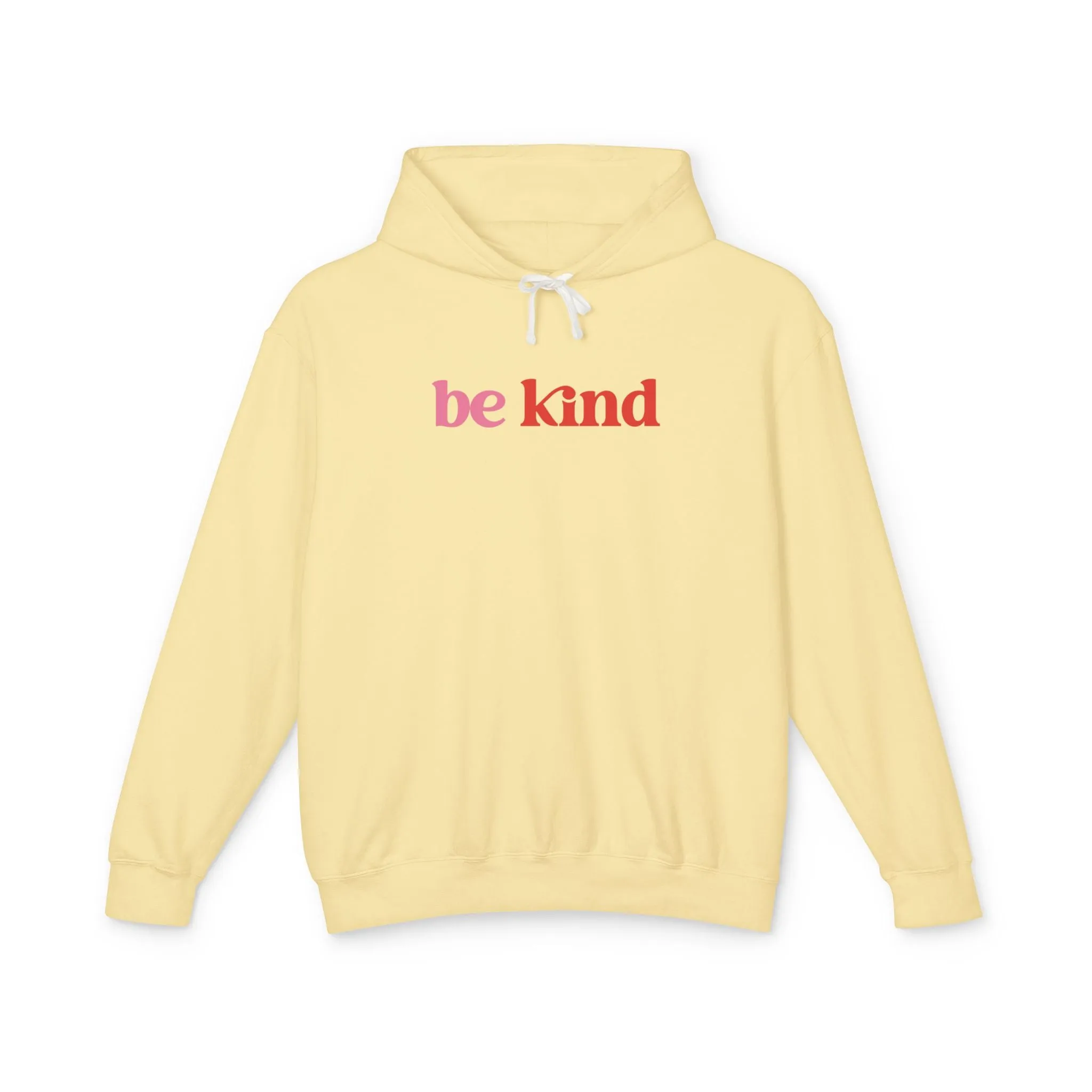 Be Kind Lightweight Hoodie