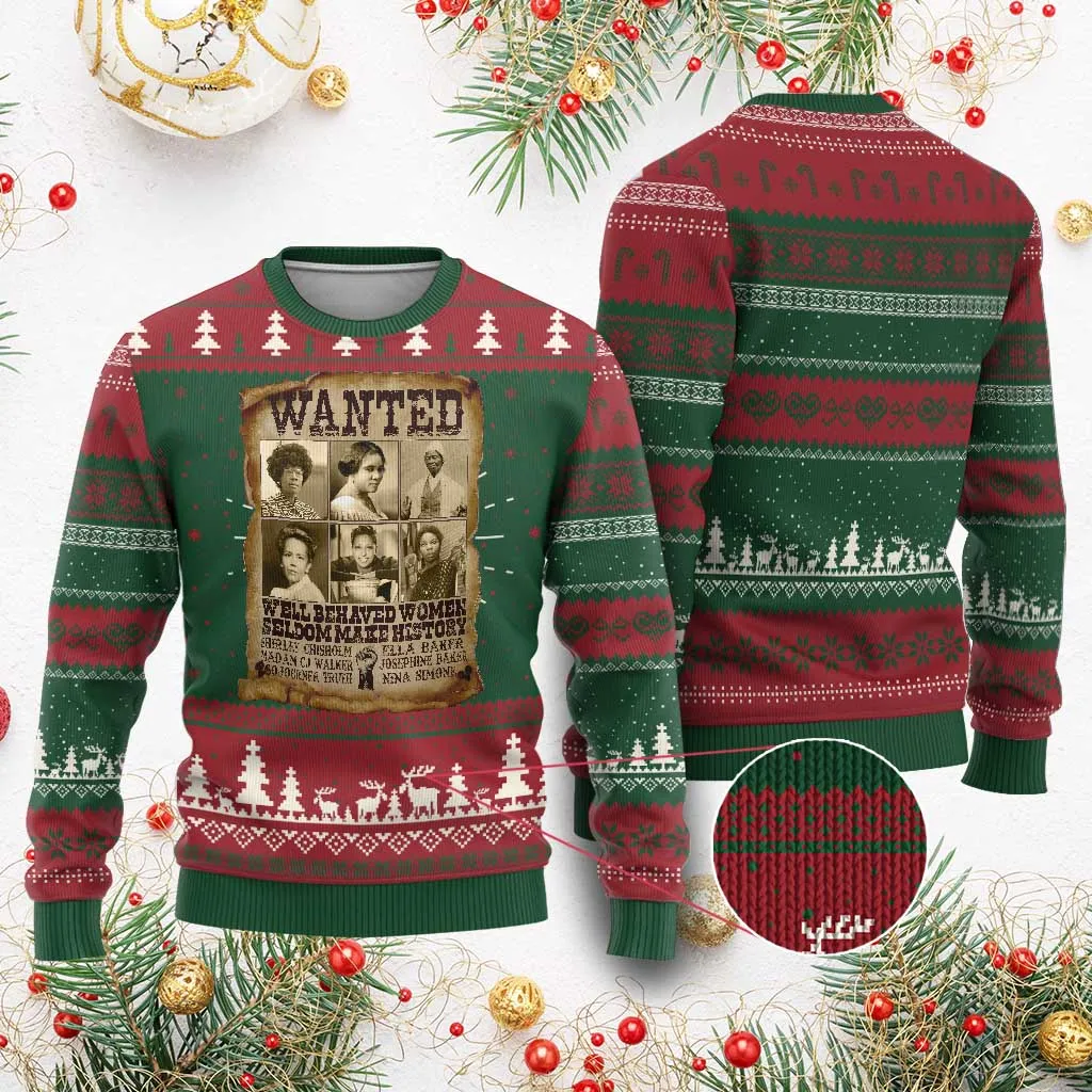 Black Women History Ugly Christmas Sweater Shirley Madam Cj Sojourner Truth Well Behaved Women Seldom Make History TS09