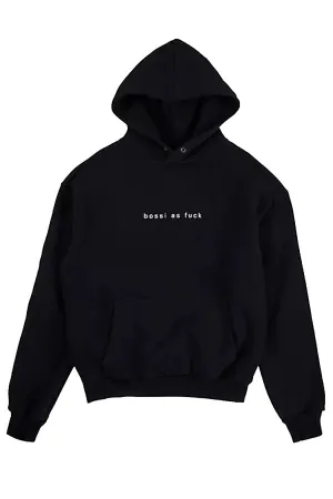 BOSSI AS FUCK HOODIE - BLACK
