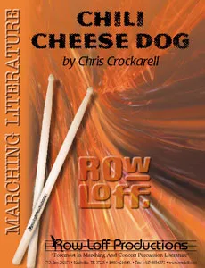 Chili Cheese Dog -- Marching -- Easy/Grade II