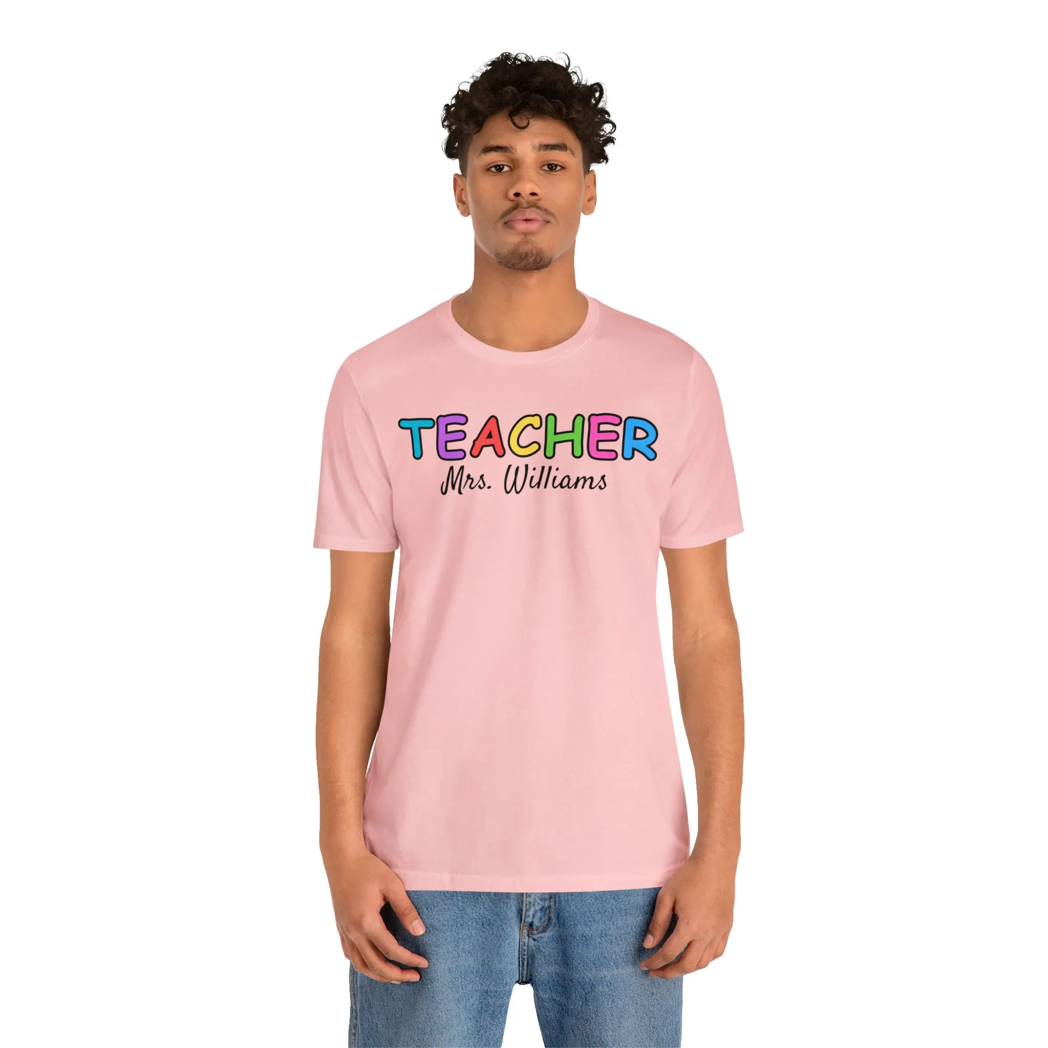CUSTOM Teacher Personalized T-Shirt | Teacher's Name Tee |  Bella Canvas 3001 Unisex | First Day of School Short Sleeve Tshirt