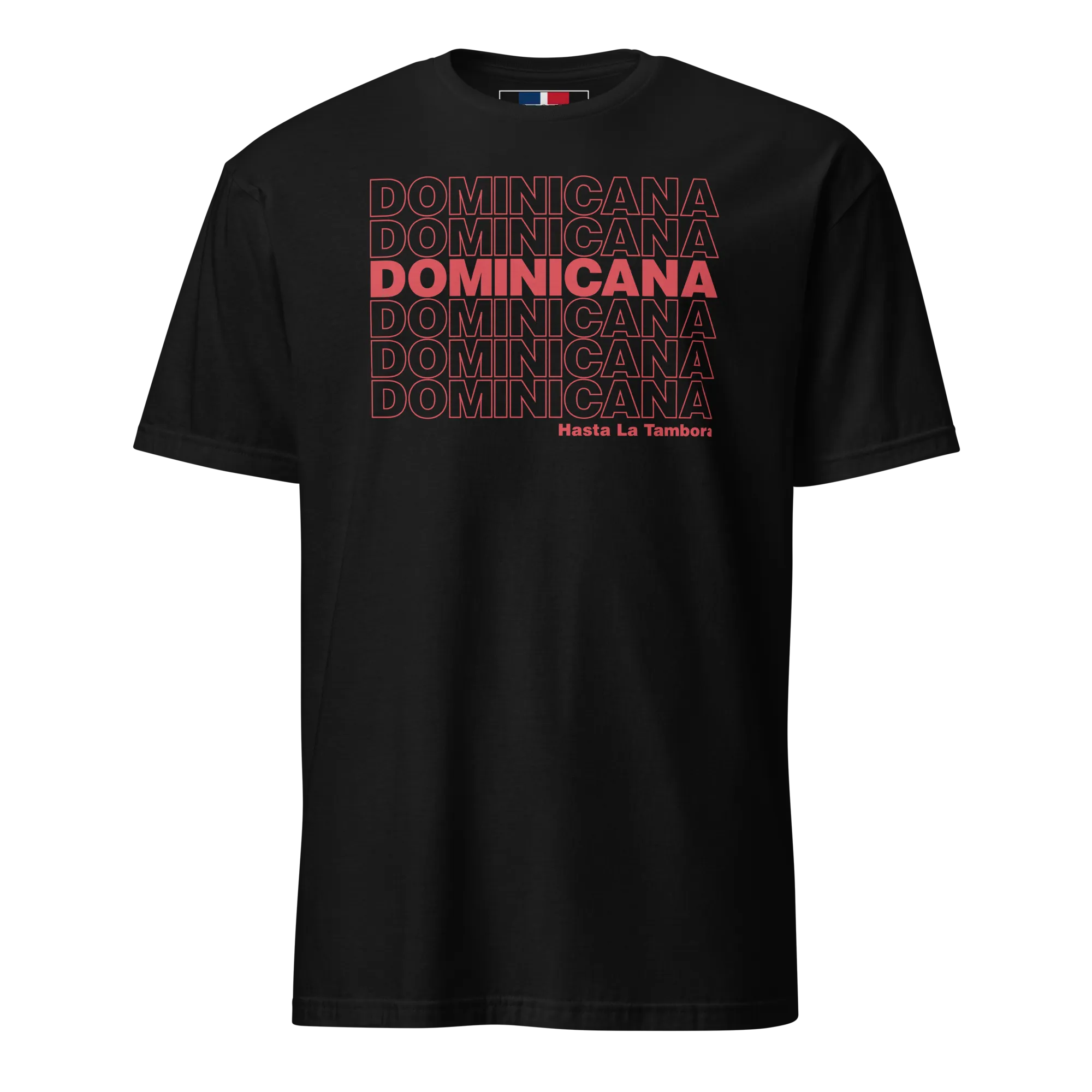 Dominicana Hasta La Tambora T-Shirt