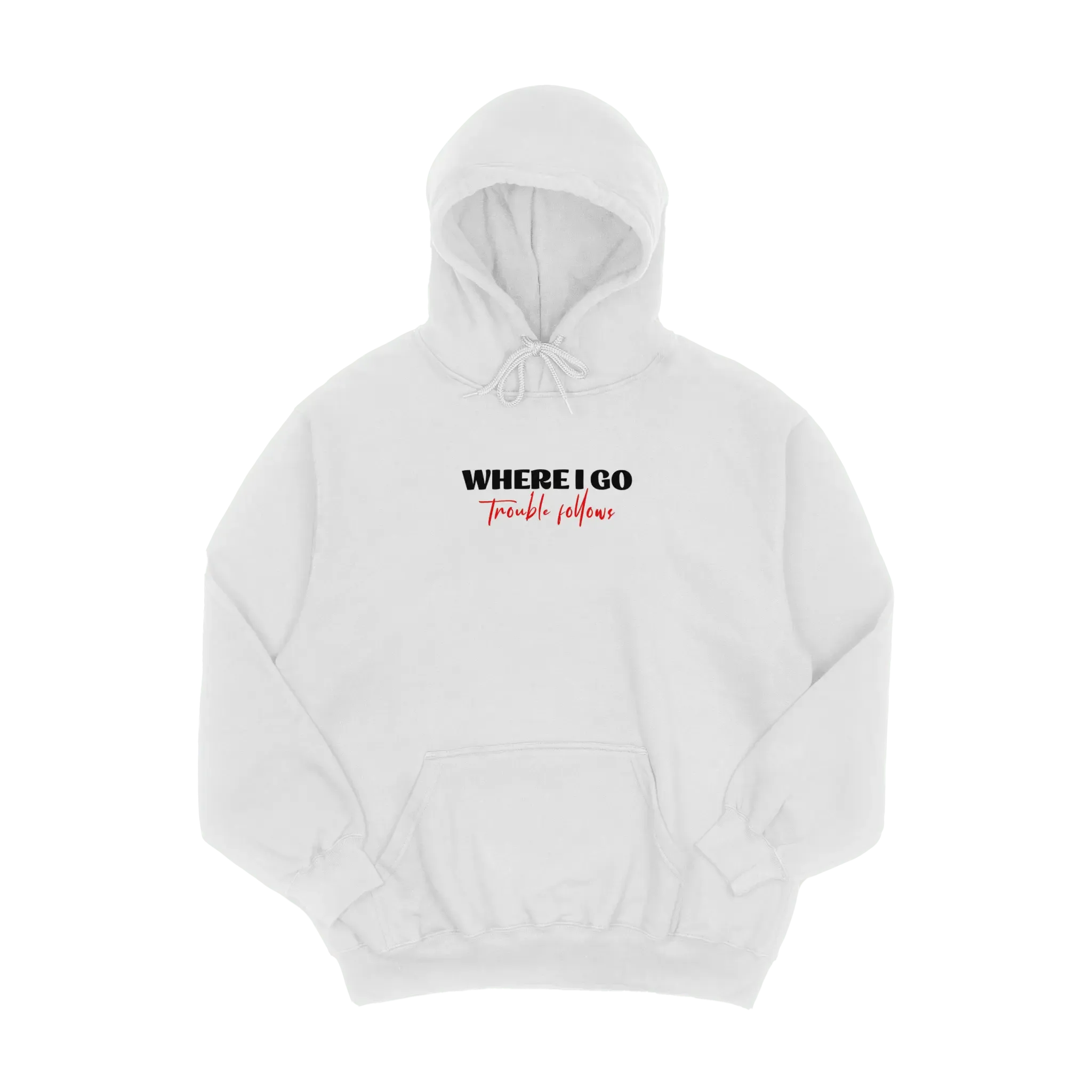 Embroidered Matching Unisex Hoodies - Where I Go Trouble Follows / I'm Trouble