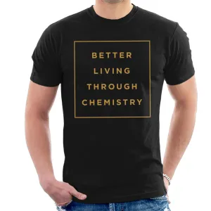 Fatboy Slim Better Living Through Chemistry Men's T-Shirt