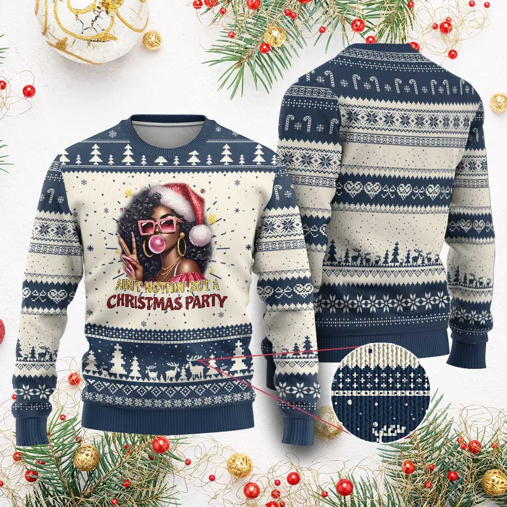 Funny Ain't Nothin' But A Xmas Party Ugly Christmas Sweater African American Christmas Black Melanin Santa Girl TS11