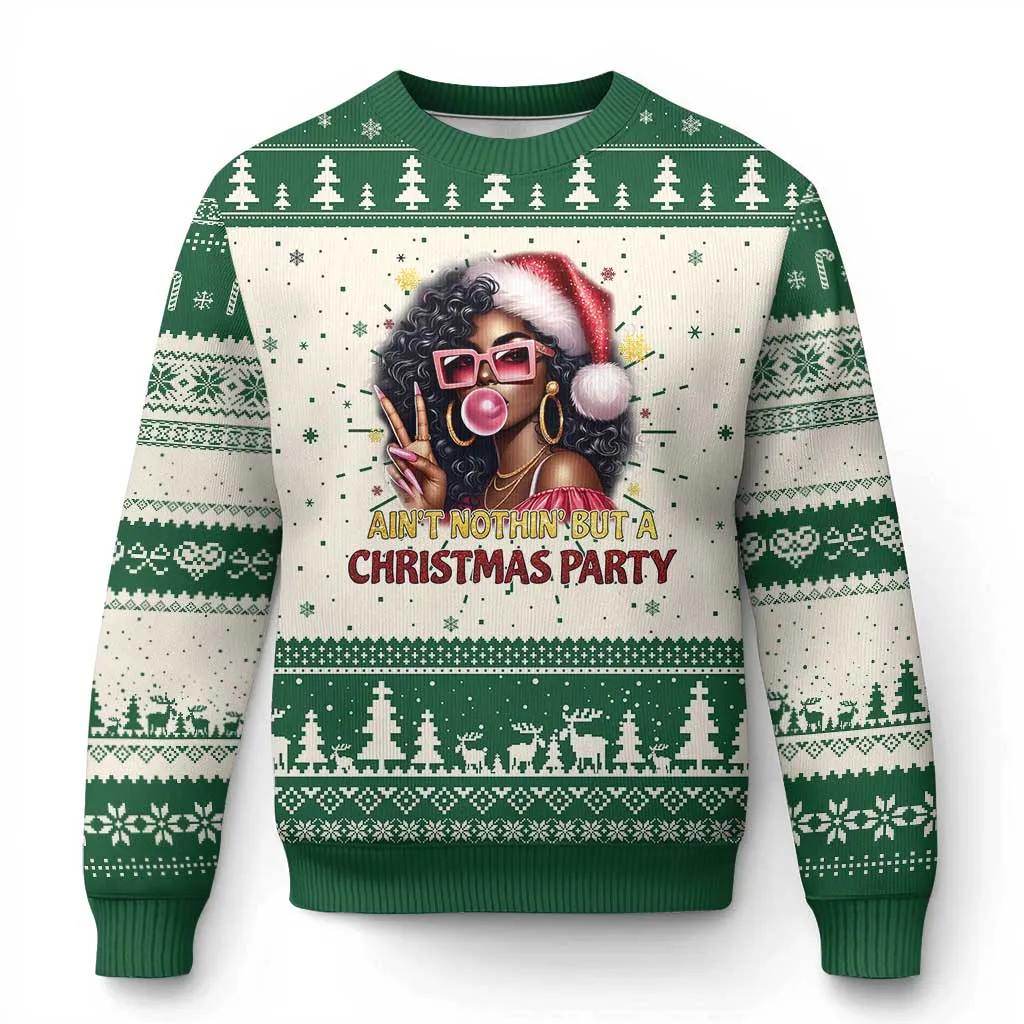 Funny Ain't Nothin' But A Xmas Party Ugly Christmas Sweater African American Christmas Black Melanin Santa Girl TS11
