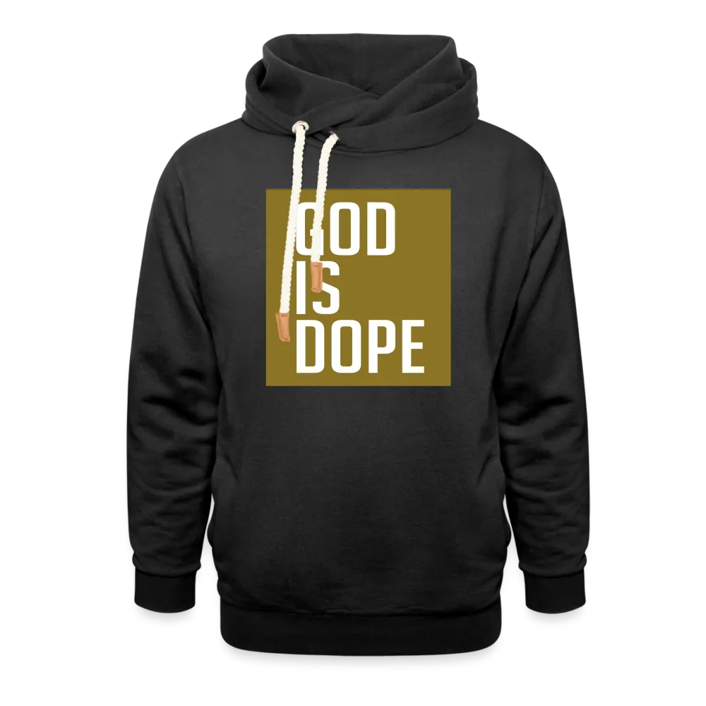 God is Dope Hoodie