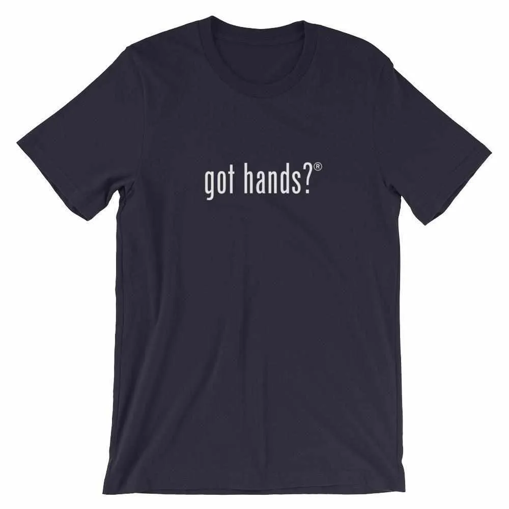 Got Hands? T-Shirt