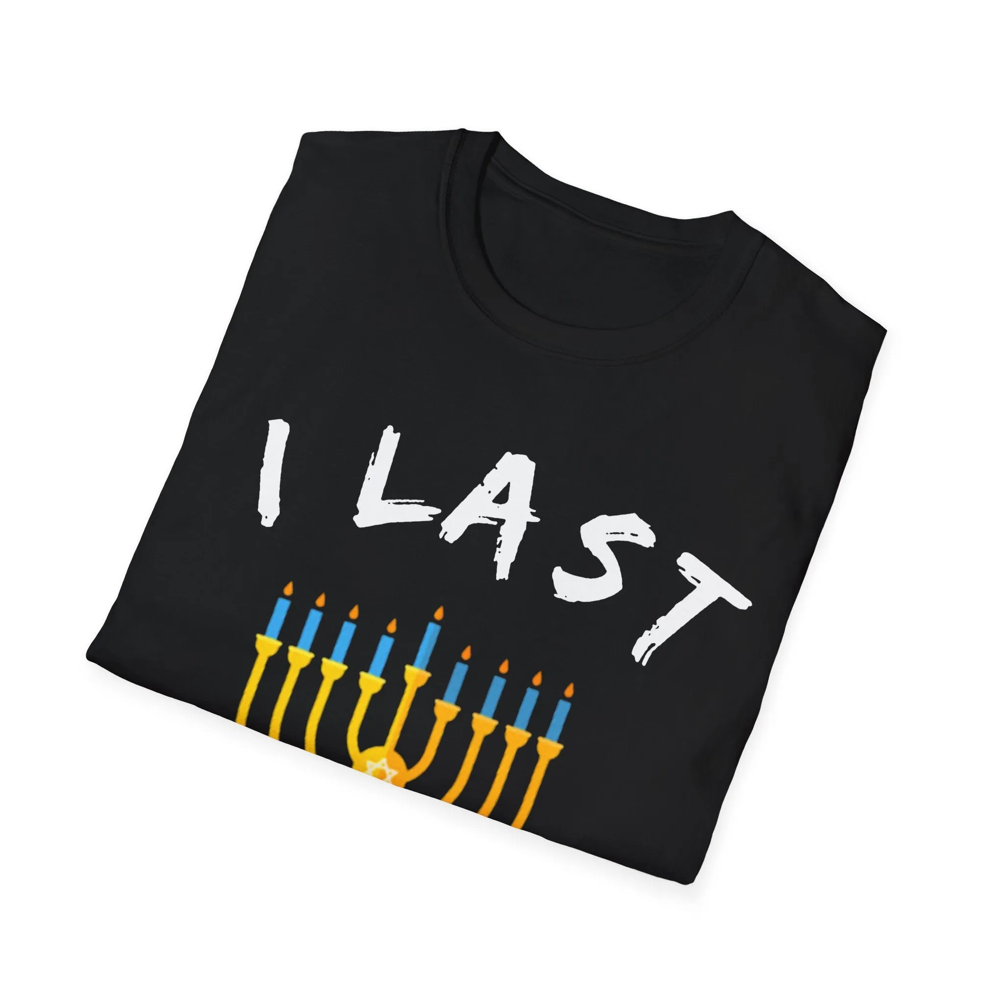 Hanukkah Gift, I Last 8 Days T-Shirts Chanukah Gift ideas Chanukah 2022, Jewish Sayings Tee, Jewish High Holidays, Chanukah, Hanukkah