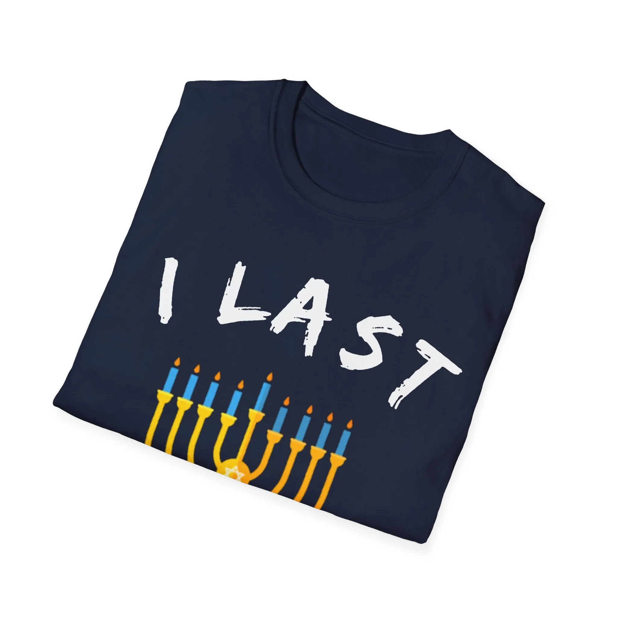 Hanukkah Gift, I Last 8 Days T-Shirts Chanukah Gift ideas Chanukah 2022, Jewish Sayings Tee, Jewish High Holidays, Chanukah, Hanukkah