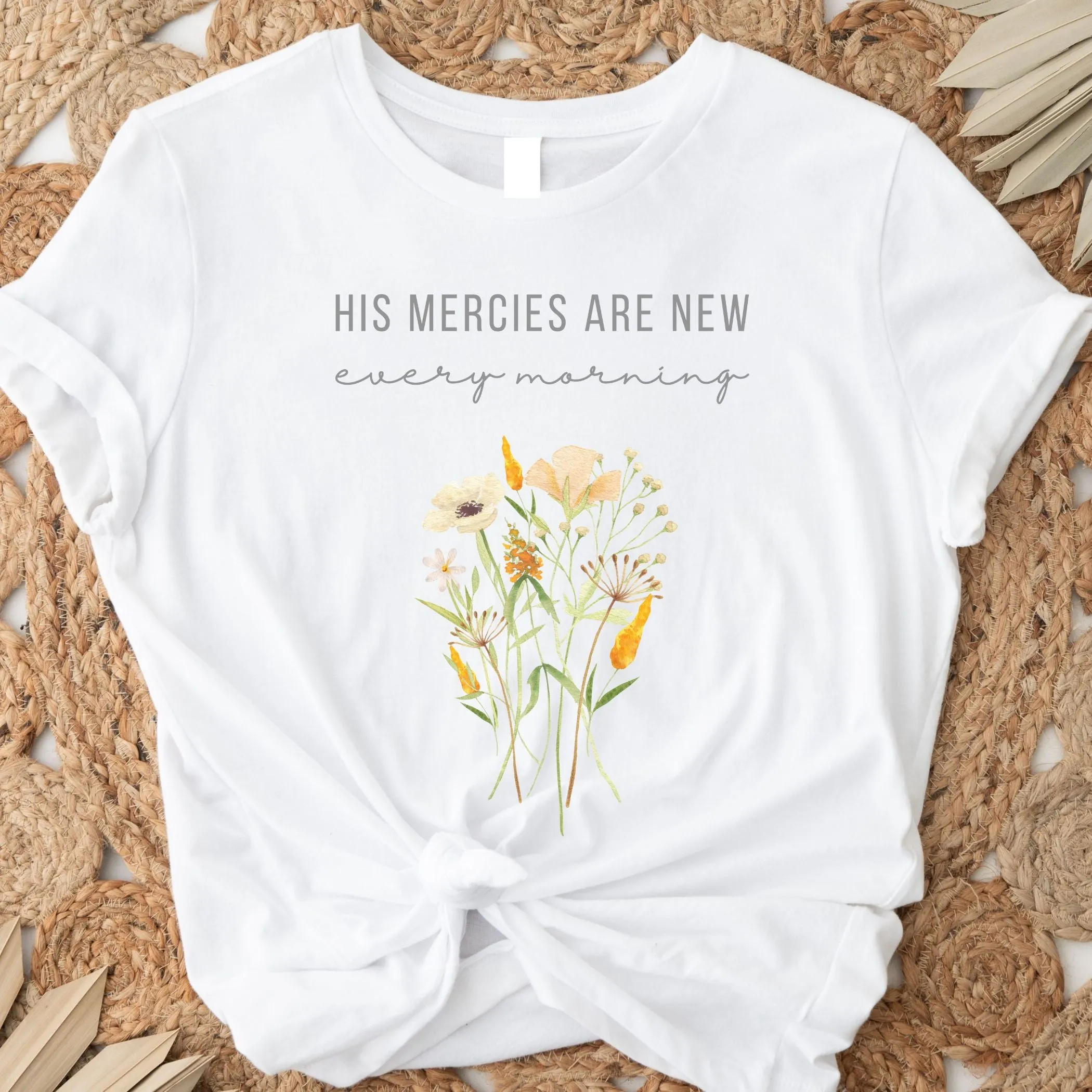 His Mercies are New Every Morning: Floral T-Shirt