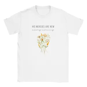 His Mercies are New Every Morning: Floral T-Shirt