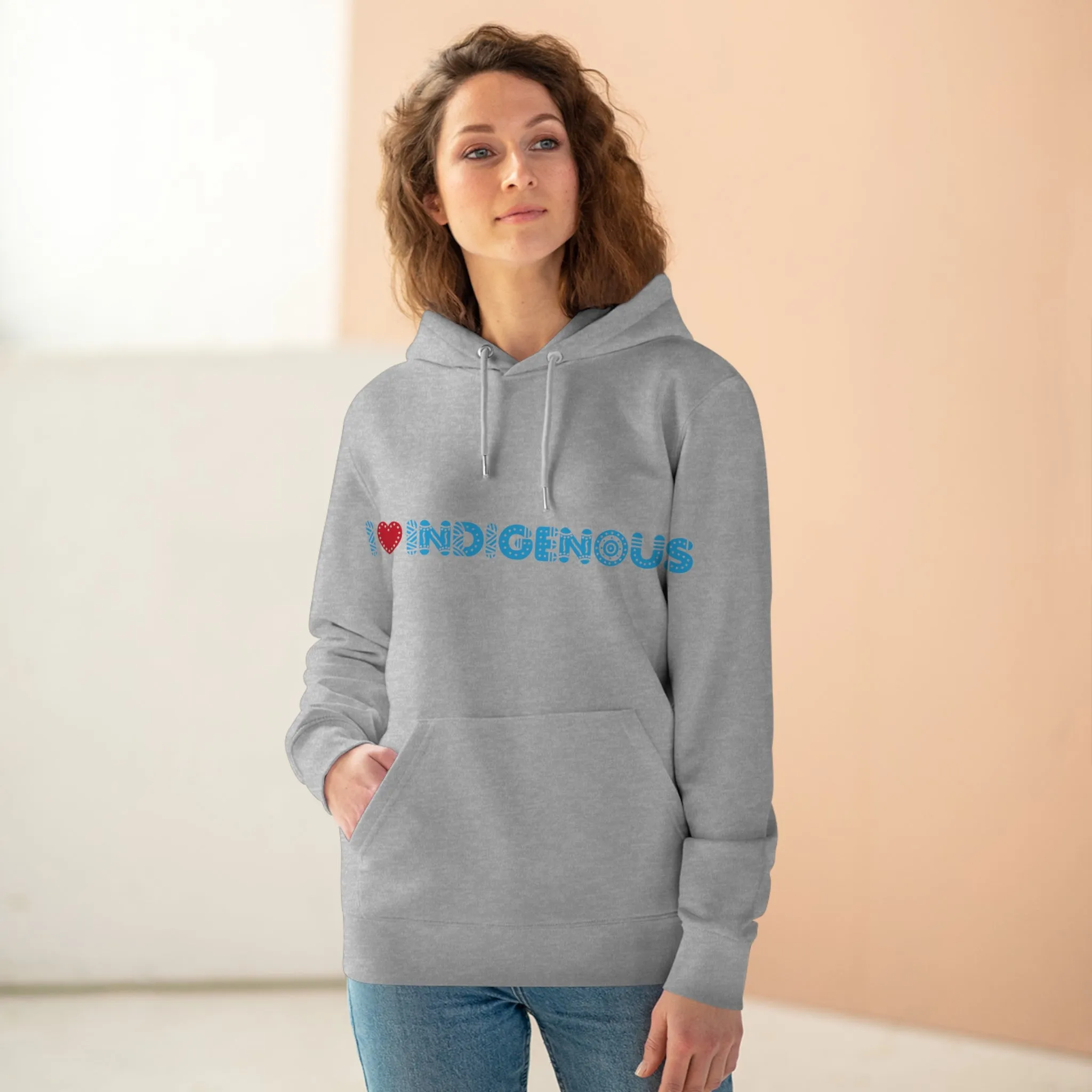 I ❤️ Indigenous | Cruiser Hoodie | Unisex | Eco Friendly