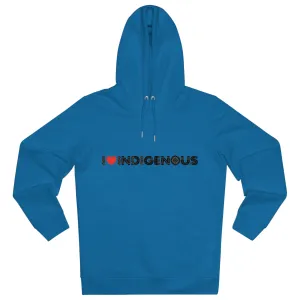 I ❤️ Indigenous | Hoodie | Unisex | Sustainable Material