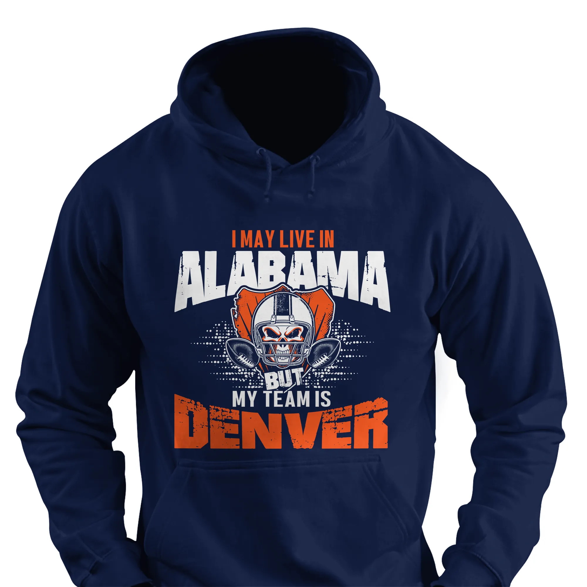 I May Live in Alabama but My Team is Denver
