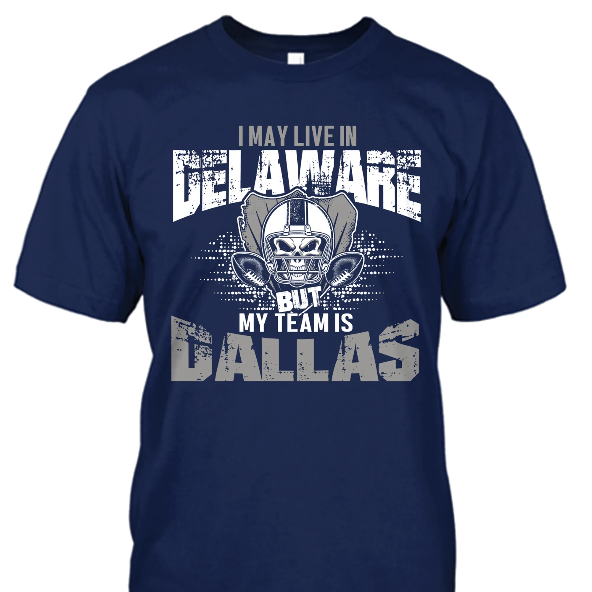 I may live in Delaware but my team is Dallas