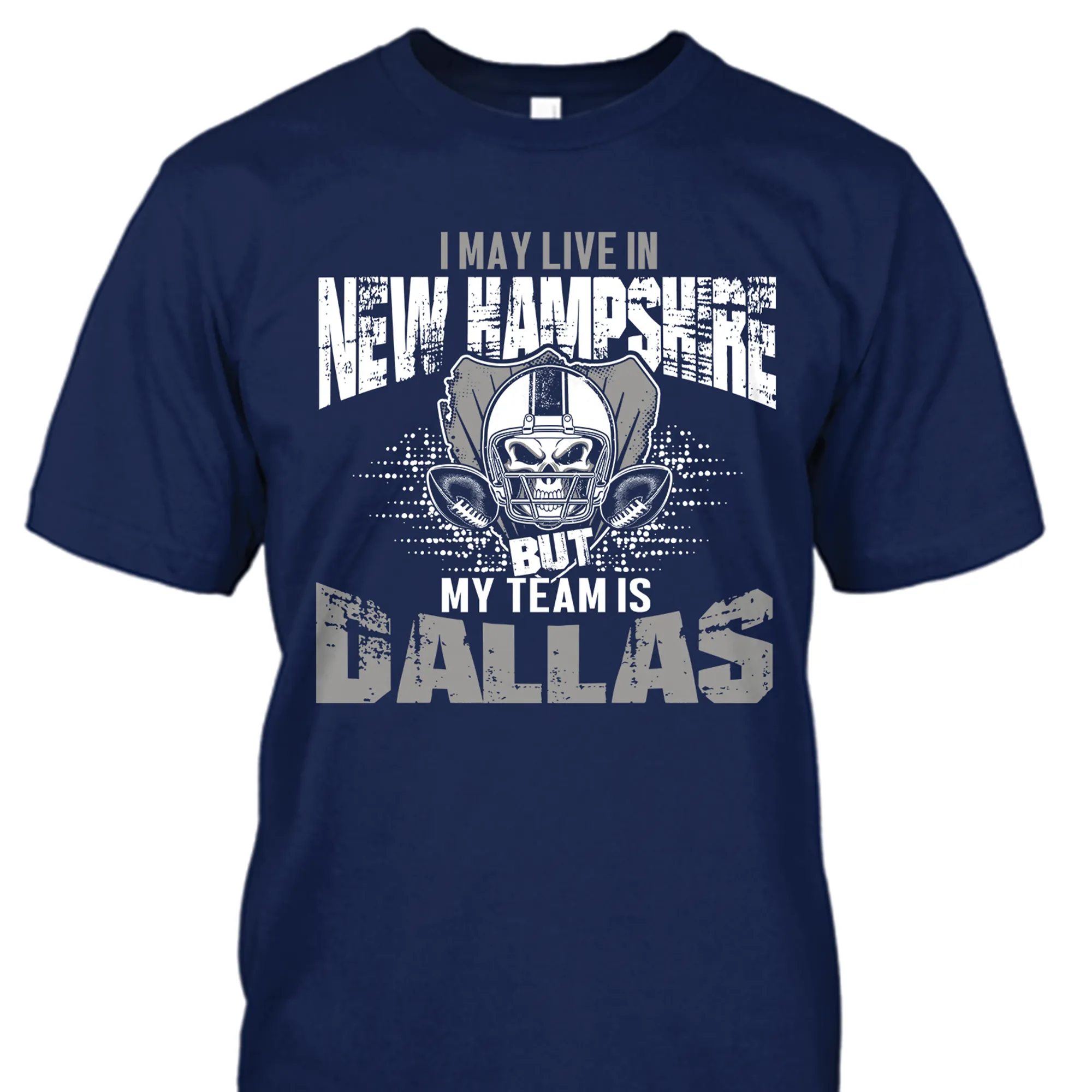 I may live in New Hampshire but my team is Dallas