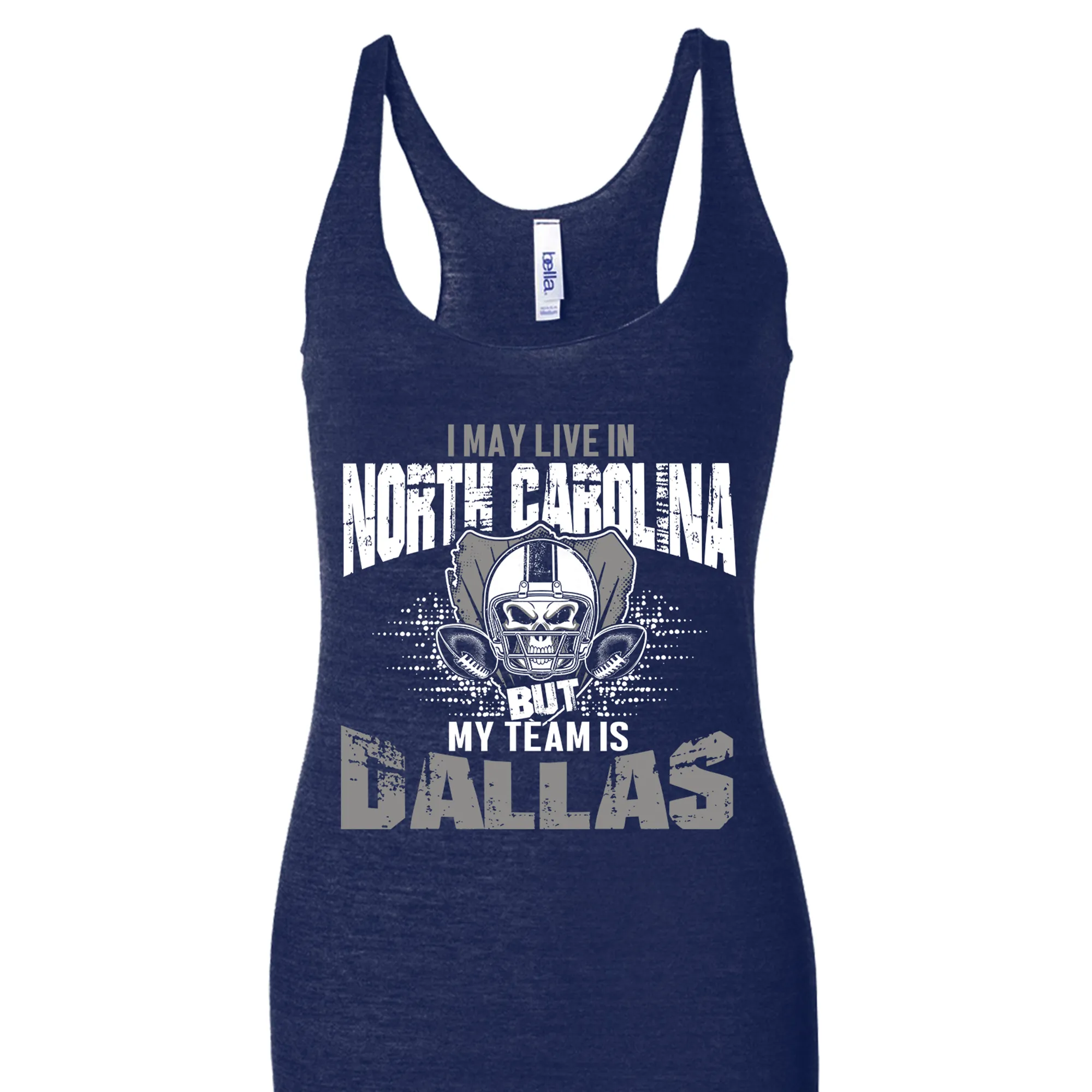 I may live in North Carolina but my team is Dallas