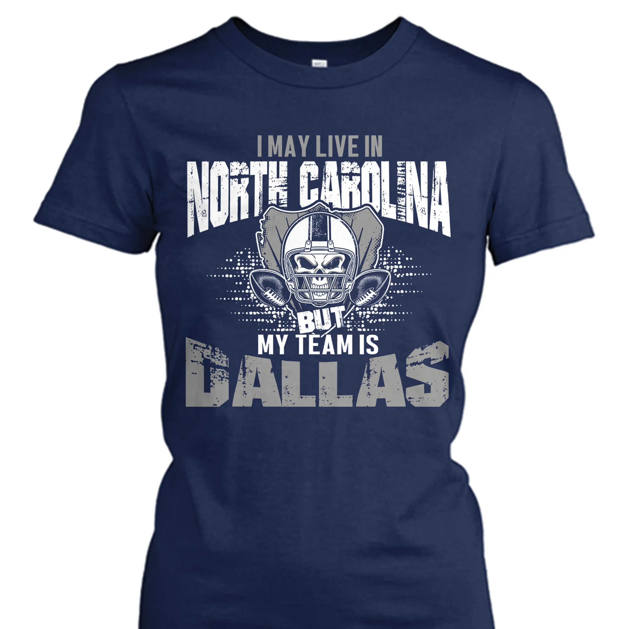I may live in North Carolina but my team is Dallas