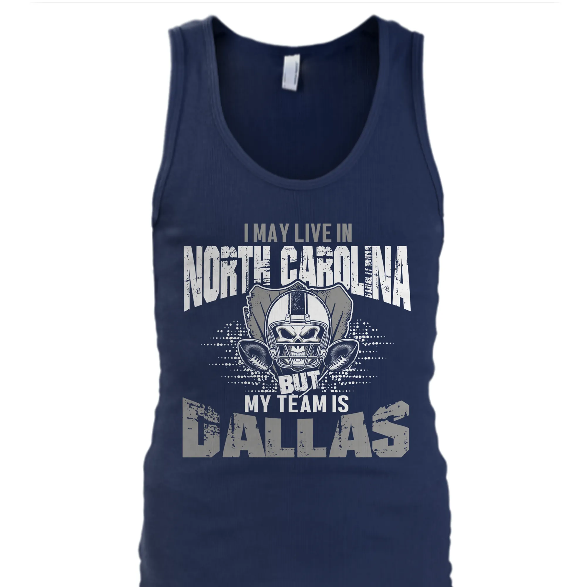 I may live in North Carolina but my team is Dallas