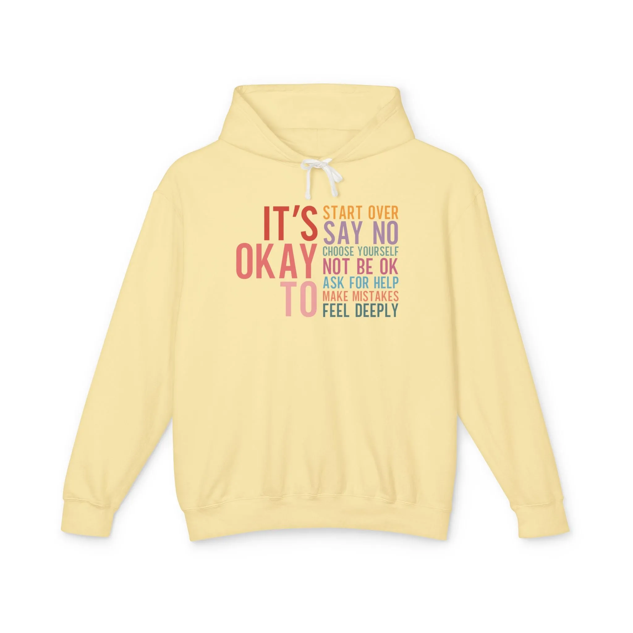 It's Okay To Lightweight Hoodie