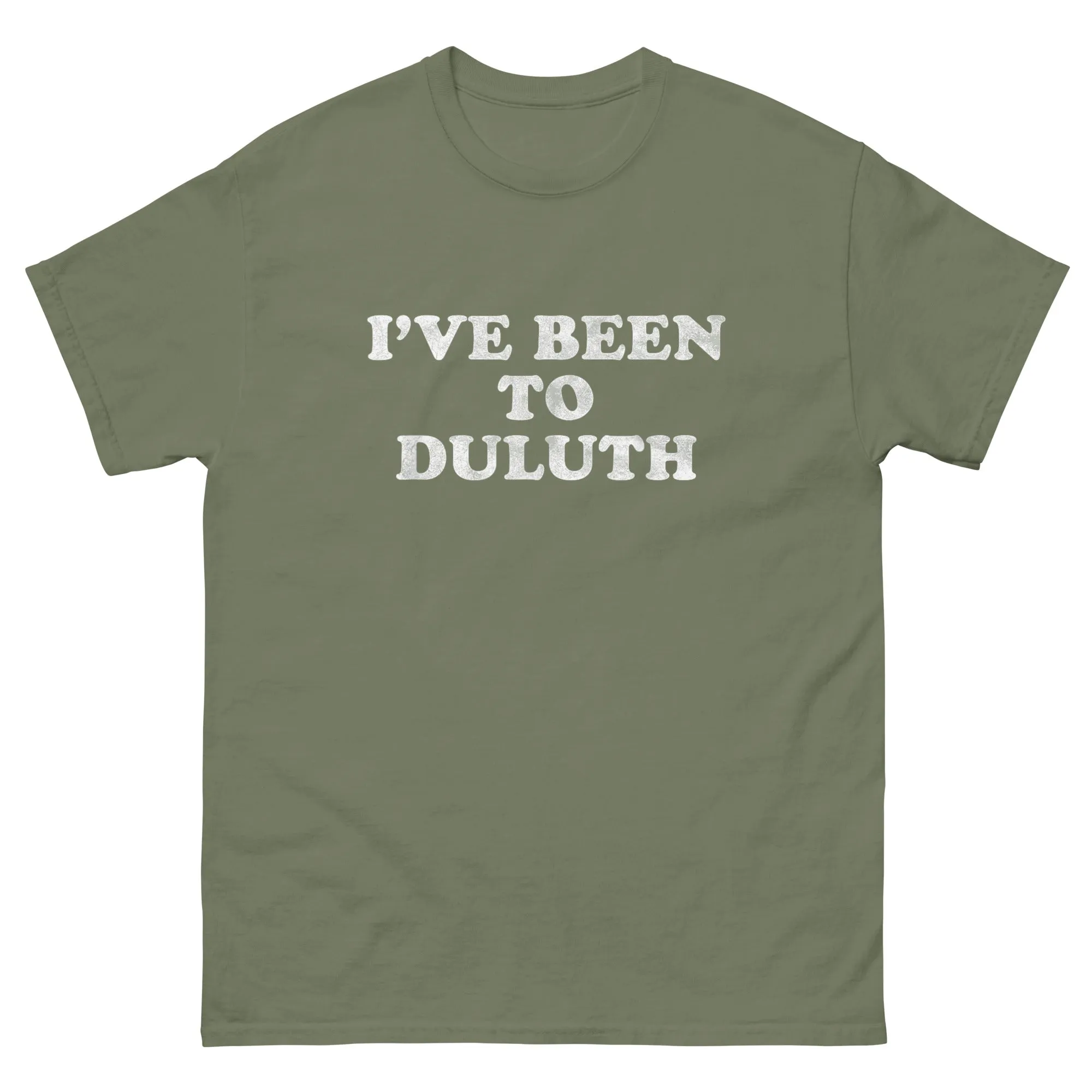 I've Been To Duluth Shirt Great Outdoors T Shirts