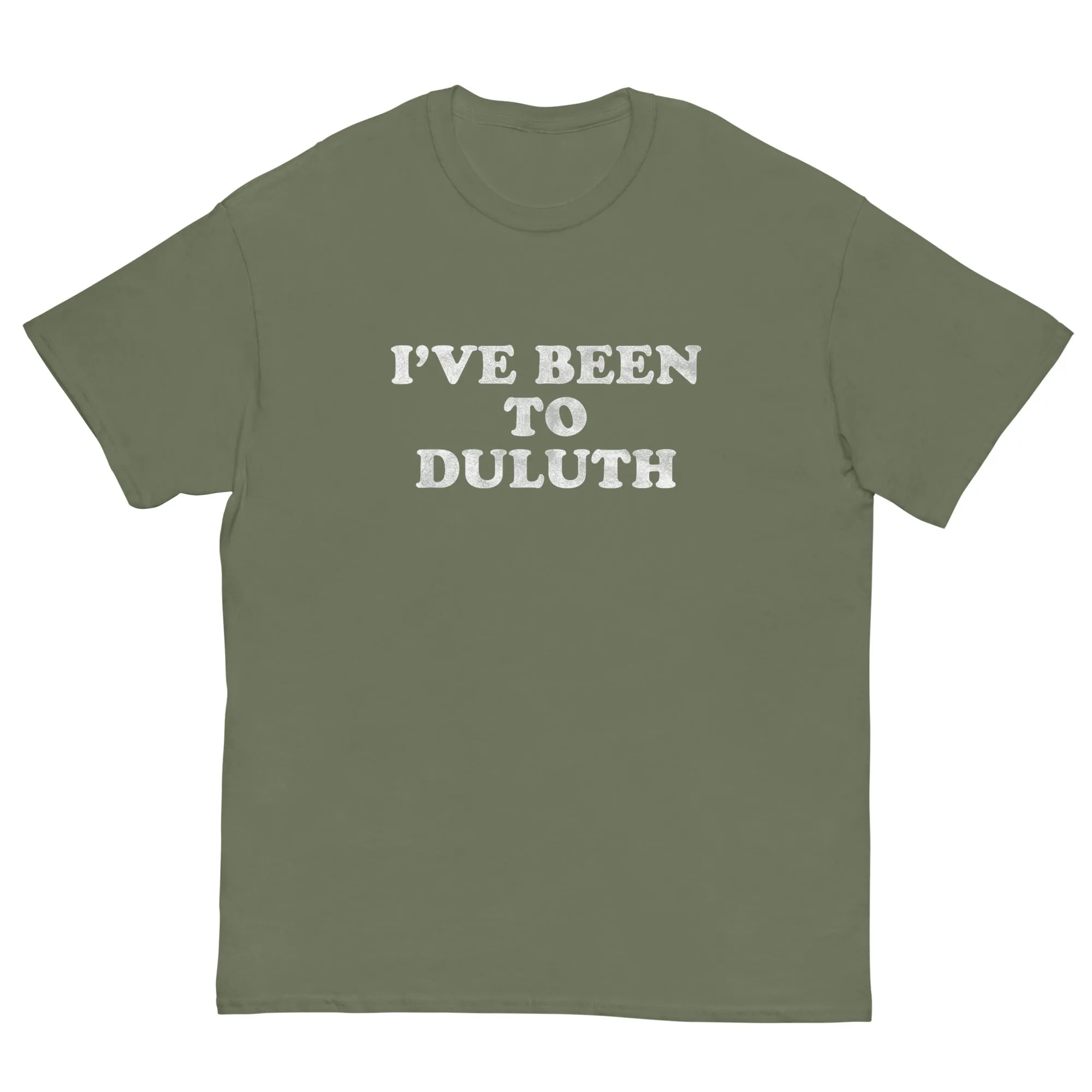 I've Been To Duluth Shirt Great Outdoors T Shirts