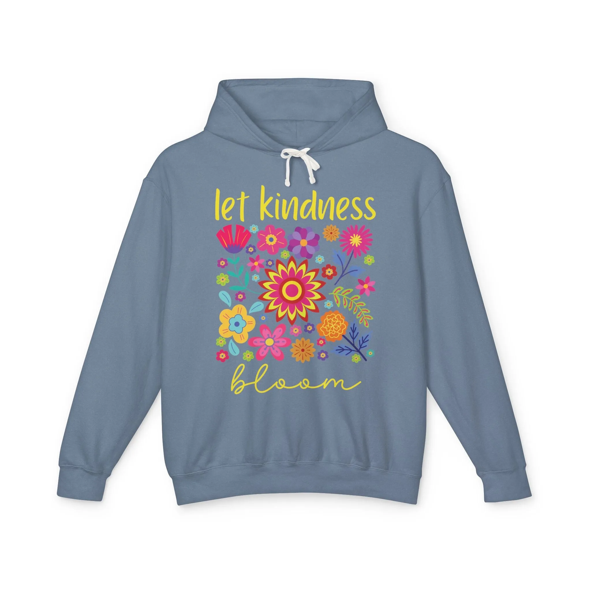 Let Kindness Bloom Lightweight Hoodie