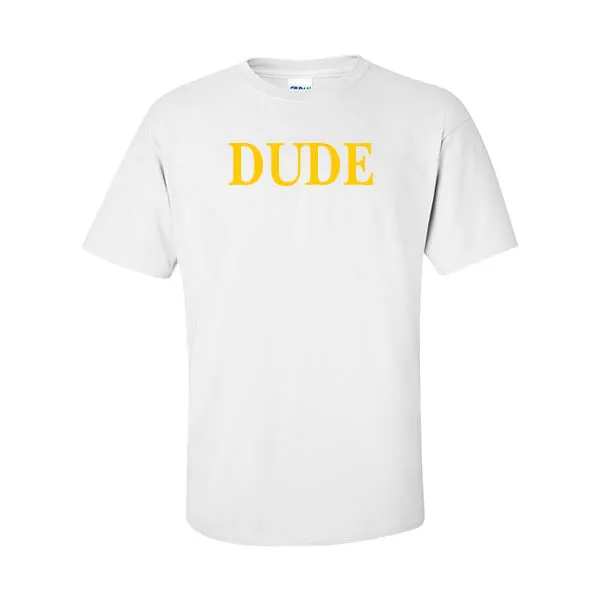 Next Level T-Shirts Dude