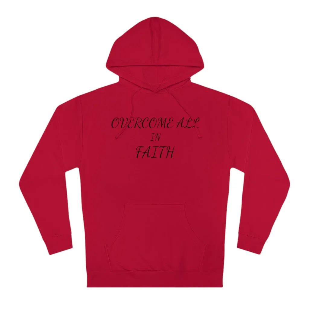 OVERCOME ALL IN FAITH Hoodie - Women