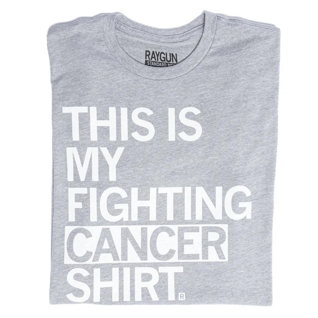 This Is My Fighting Cancer Shirt