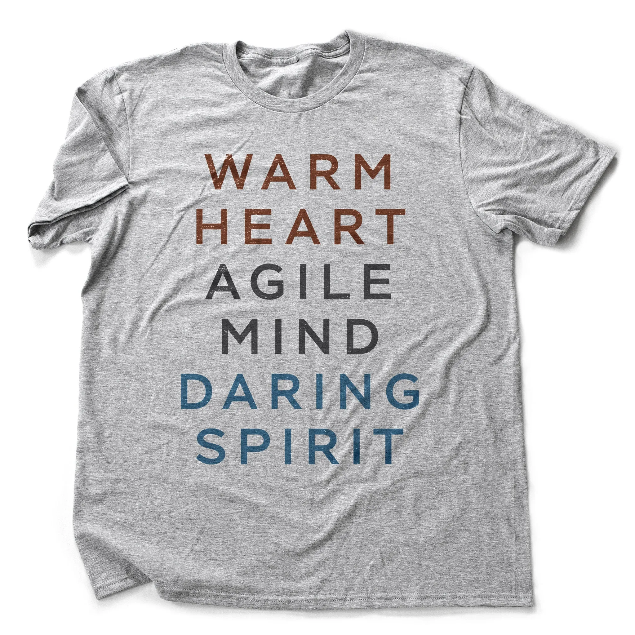 Warm heart. Agile mind. Daring spirit. — premium unisex T-Shirt