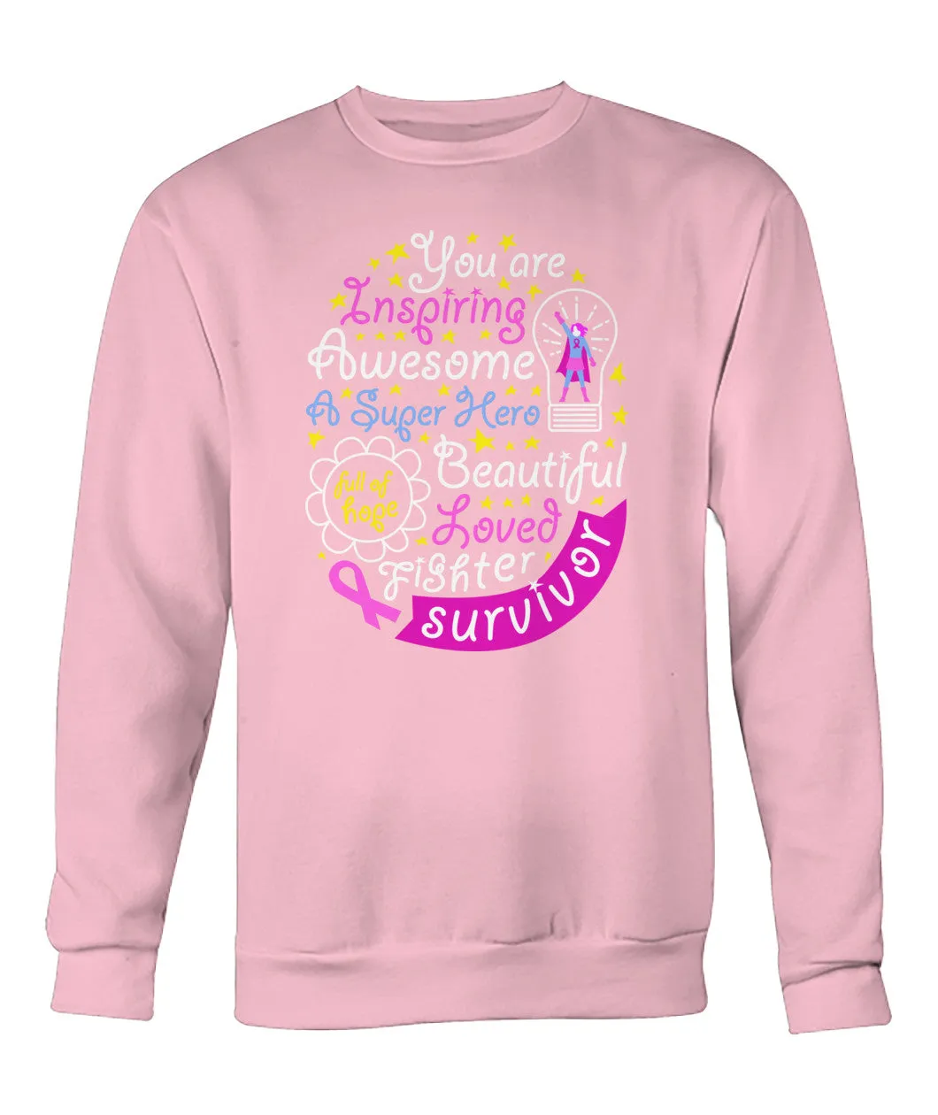You are Inspiring Survivor Hoodies and Sweatshirts