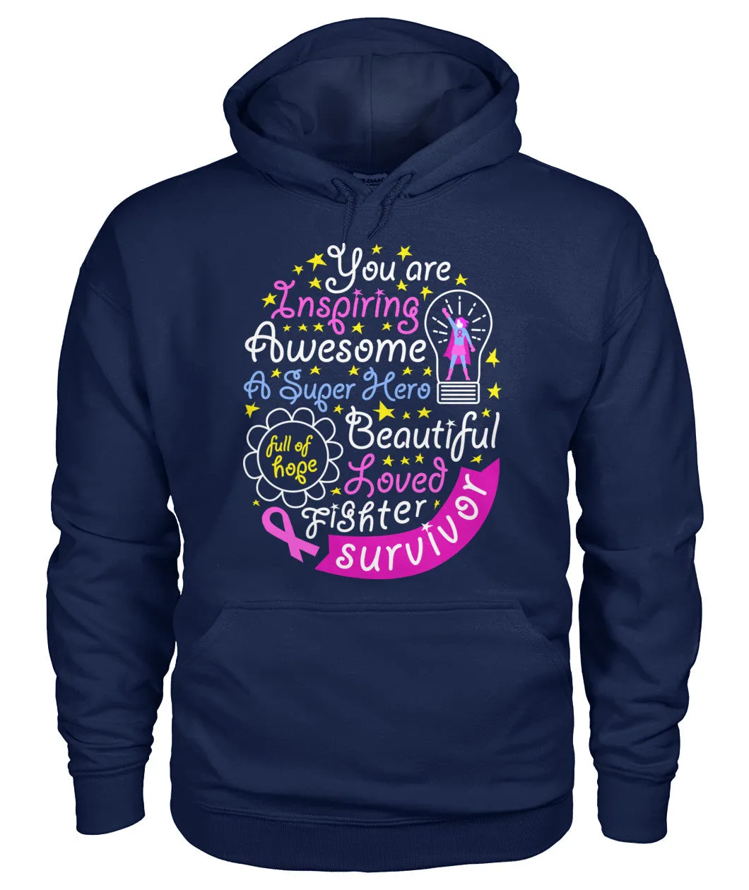 You are Inspiring Survivor Hoodies and Sweatshirts
