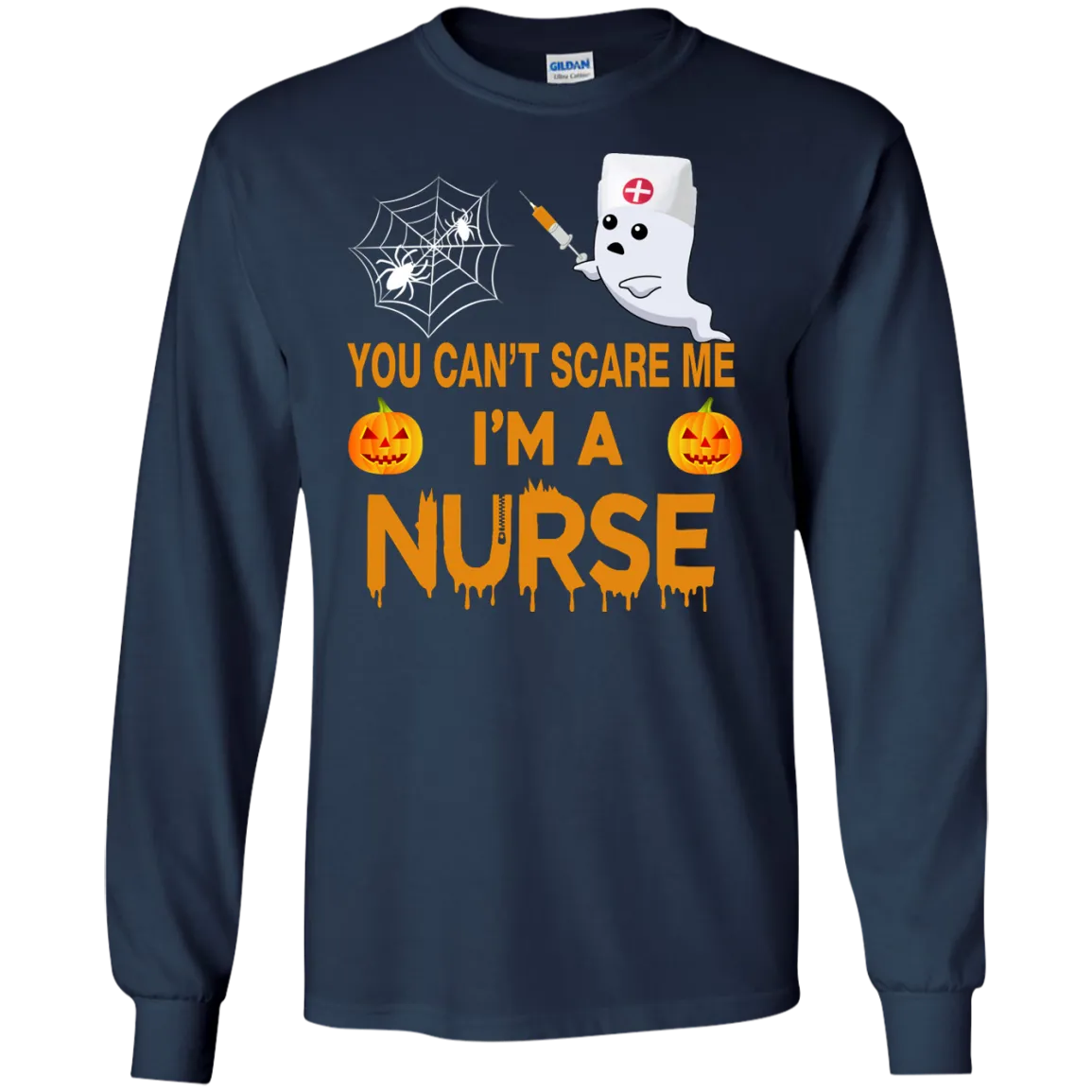 You Can't Scare Me I'm a Nurse Tee/Hoodie/Tank