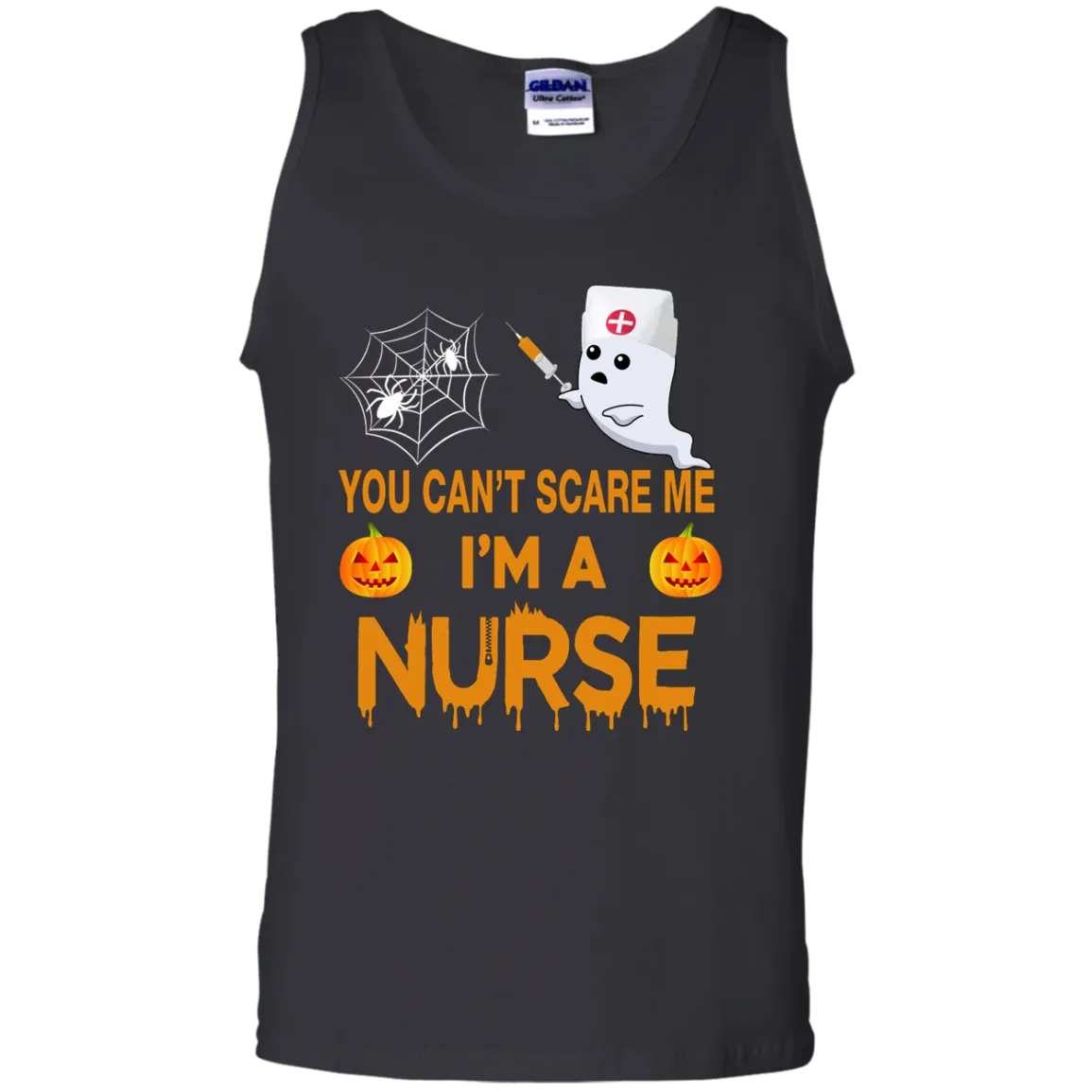 You Can't Scare Me I'm a Nurse Tee/Hoodie/Tank