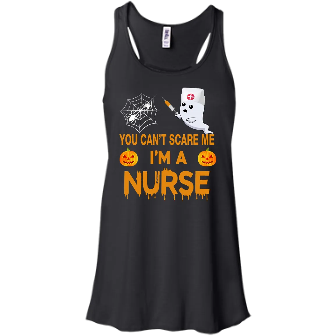 You Can't Scare Me I'm a Nurse Tee/Hoodie/Tank