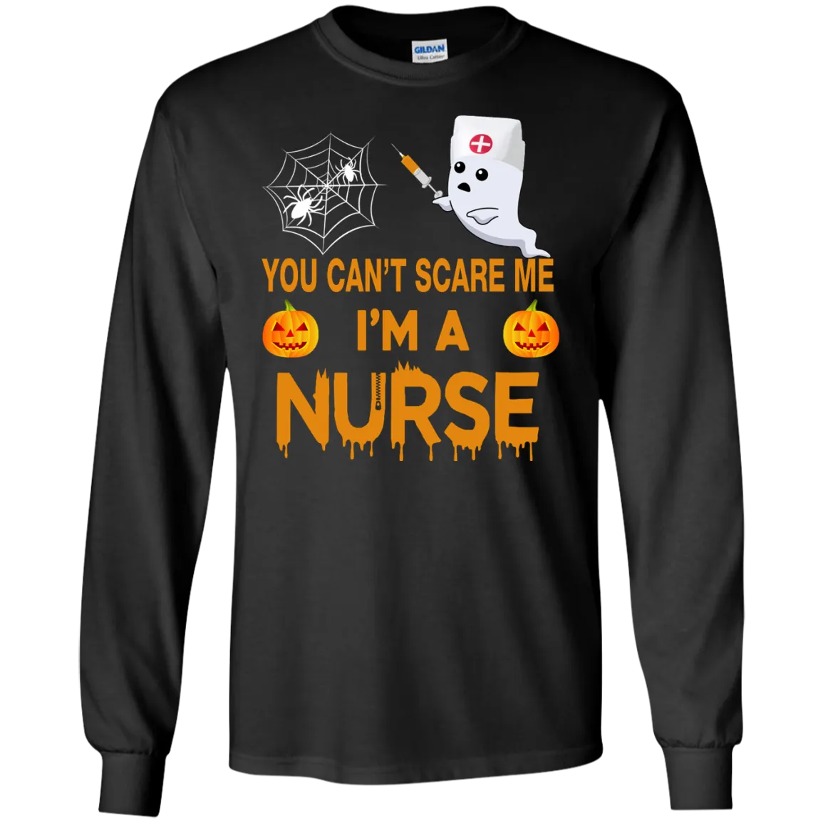 You Can't Scare Me I'm a Nurse Tee/Hoodie/Tank