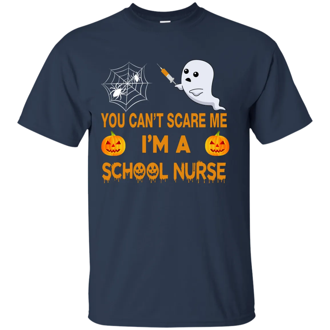 YOU CAN'T SCARE ME, I'M A School Nurse Tee, Hoodie, Tank
